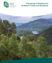 A Routemap to Resilience for Scotland's Forests and Woodlands