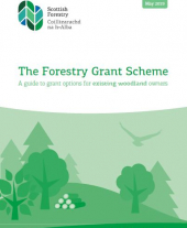 The Forestry Grant Scheme: A Guide to Grant Options for Existing Woodland Owners